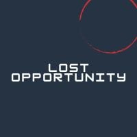 Lost Opportunity